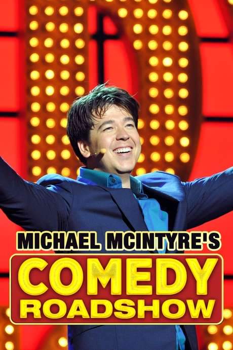 Michael McIntyre’s Comedy Roadshow